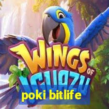 poki bitlife